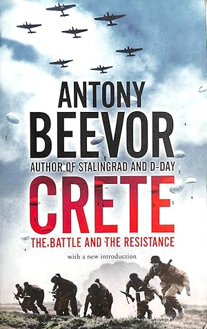Image du vendeur pour Crete: The Battle and the Resistance mis en vente par M Godding Books Ltd