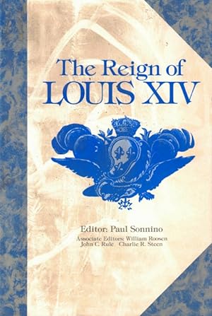 Seller image for The Reign of Louis XIV for sale by LEFT COAST BOOKS
