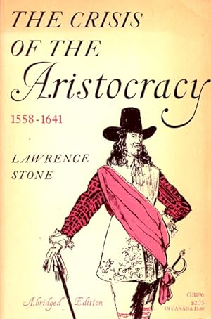 Imagen del vendedor de The Crisis of the Aristocracy, 1558-1641 a la venta por LEFT COAST BOOKS