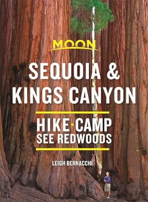 Seller image for Moon Sequoia & Kings Canyon (First Edition) : Hiking, Camping, Waterfalls & Big Trees for sale by Smartbuy