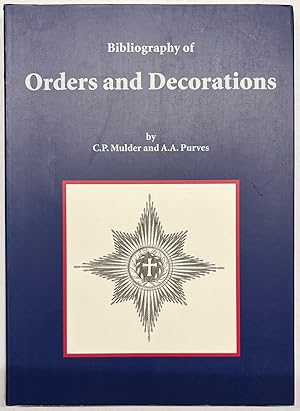 Numismatics, 1999, Medals | Bibliography of Orders and Decorations, Odense: Odense University Pre...