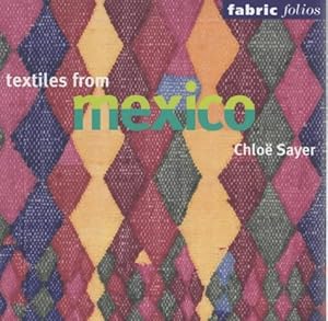 Textiles From Mexico (Fabric Folios)