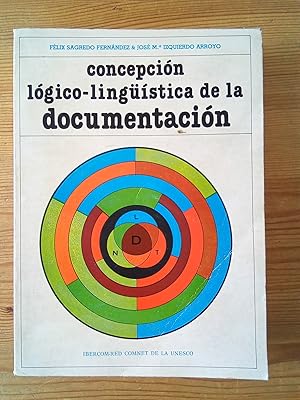 Imagen del vendedor de Concepcin lgico-lingstica de la documentacin a la venta por Vrtigo Libros