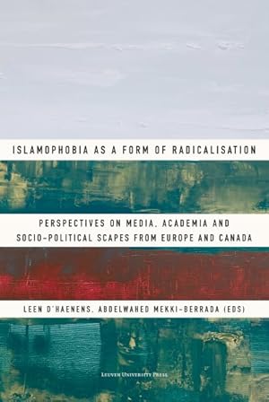 Seller image for Islamophobia As A Form Of Radicalisation for sale by GreatBookPrices