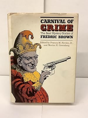 Image du vendeur pour Carnival of Crime, The Best Mystery Stories of Frederic Brown mis en vente par Chamblin Bookmine