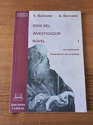 Bild des Verkufers fr Gua del investigador novel I. Los comienzos, Presentacin de un trabajo zum Verkauf von Vrtigo Libros