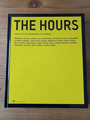 Seller image for The Hours. Visual arts of contemporary Latin America for sale by Vrtigo Libros