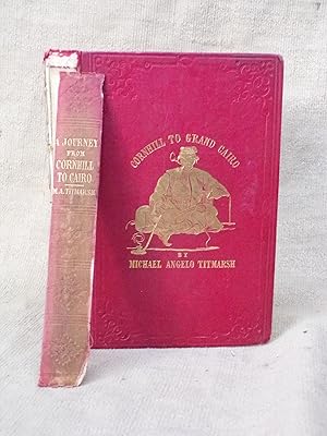 Immagine del venditore per NOTES OF A JOURNEY FROM CORNHILL TO GRAND CAIRO, BY WAY OF LISBON, ATHENS, CONSTANTINOPLE, AND JERUSALEM: PERFORMED IN THE STEAMERS OF THE PENINSULAR AND ORIENT COMPANY. SECOND EDITION. venduto da Gage Postal Books