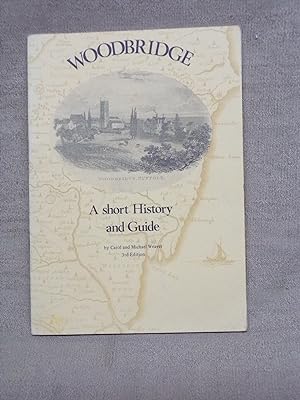 Seller image for WOODBRIDGE: A SHORT HISTORY AND GUIDE for sale by Gage Postal Books
