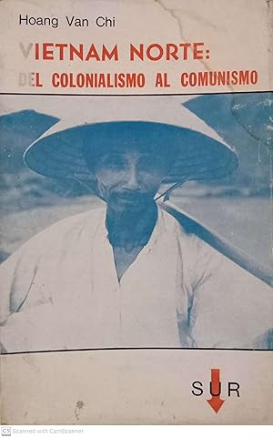 Seller image for Vietnam Norte; del colonialismo al comunismo for sale by Llibres Capra