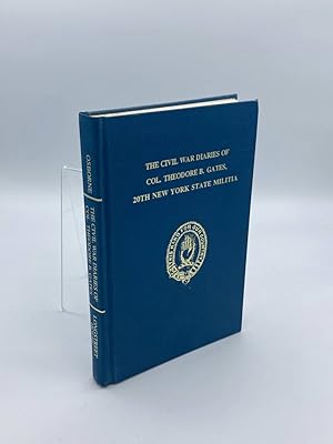 Imagen del vendedor de The Civil War Diaries of Col. Theodore B. Gates, 20Th New York State Militia a la venta por True Oak Books