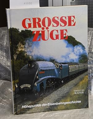 Immagine del venditore per Grosse Zge - Hhepunkte der Eisenbahngeschichte venduto da Antiquariat Hoffmann