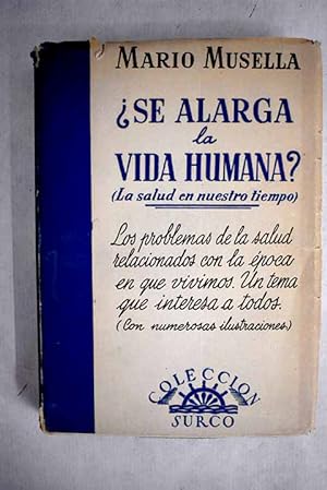 Seller image for Se alarga la vida humana? for sale by Alcan Libros