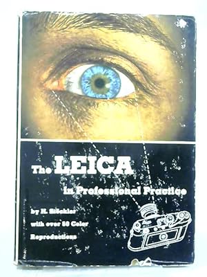 Image du vendeur pour The Leica in Professional Practice mis en vente par World of Rare Books