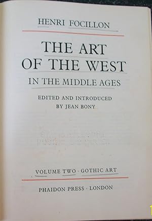The Art of the West in the Middle Ages (Volume 2) GOTHIC ART