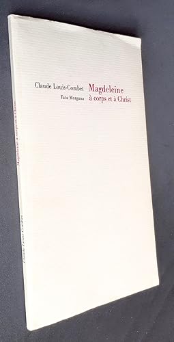 Magdeleine à corps et à Christ -