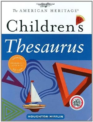 Image du vendeur pour The American Heritage Children's Thesaurus mis en vente par Reliant Bookstore