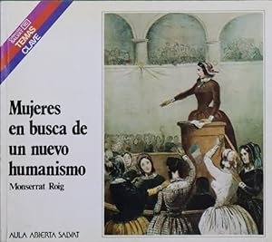 Bild des Verkufers fr Mujeres en busca de un nuevo humanismo zum Verkauf von Librera Alonso Quijano
