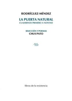 Imagen del vendedor de La puerta natural (Cuadernos primero a noveno). a la venta por ARREBATO LIBROS