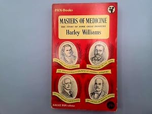 Imagen del vendedor de Masters of Medicine a la venta por Goldstone Rare Books