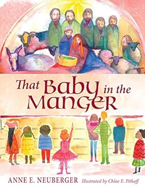 Seller image for That Baby in the Manger for sale by Reliant Bookstore