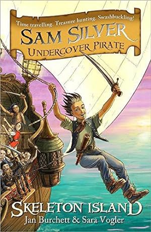 Seller image for Skeleton Island: Sam Silver: Undercover Pirate 1 for sale by WeBuyBooks