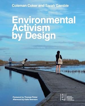 Bild des Verkufers fr Environmental Activism by Design zum Verkauf von GreatBookPrices