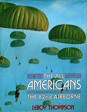 The All Americans: The 82nd Airborne (David & Charles Military Book)