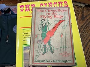 Image du vendeur pour The Circus Boys on the Flying Rings, or Making the Start in the Sawdust Life mis en vente par Riverow Bookshop