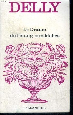 Immagine del venditore per LE DRAME DE L'ETANG-AUX-BICHES- floralies N8 venduto da Le-Livre