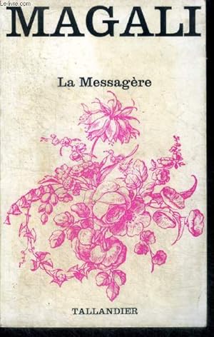 Imagen del vendedor de La messagere a la venta por Le-Livre