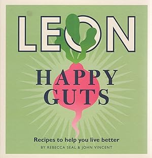 Leon : Happy Guts : Recipes To Help You Live Better :