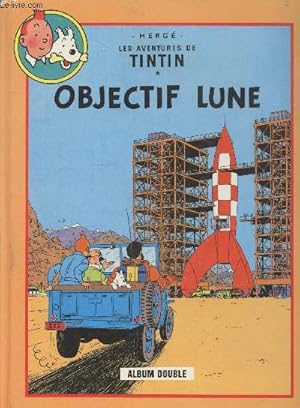 Image du vendeur pour Les aventures de Tintin : Objectif Lune suivi de On a march sur la Lune (Album double) mis en vente par Le-Livre