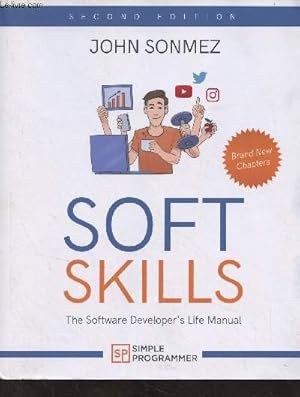 Bild des Verkufers fr Soft Skills - The Software Developer's Life Manuel (Second Edition) zum Verkauf von Le-Livre