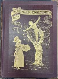 Tales from Maria Edgeworth / with introduction by Austin Dobson ; and illustrations by Hugh Thomson