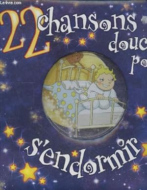 Seller image for 22 chansons douces pour s'endormir for sale by Le-Livre