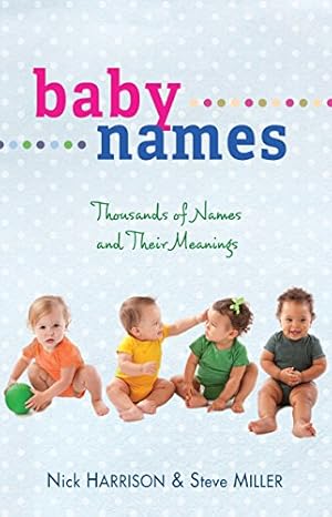 Imagen del vendedor de Baby Names: Thousands of Names and Their Meanings a la venta por BuenaWave