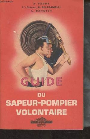 Bild des Verkufers fr Guide du sapeur-pompier volontaire zum Verkauf von Le-Livre