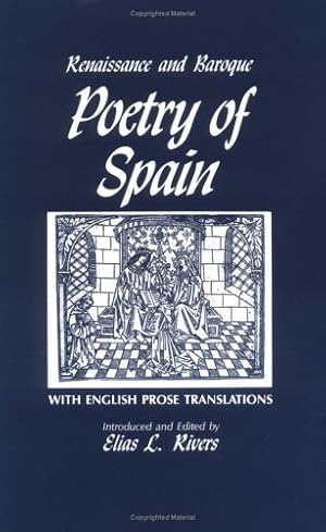 Seller image for Renaissance and Baroque Poetry of Spain: With English Prose Translations for sale by BuenaWave