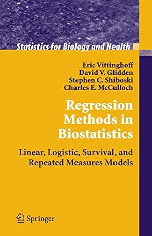 Seller image for Regression Methods in Biostatistics: Linear, Logistic, Survival, and Repeated Measures Models (Statistics for Biology and Health) for sale by BuenaWave