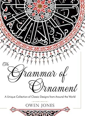 Seller image for The Grammar of Ornament: All 100 Color Plates from the Folio Edition of the Great Victorian Sourcebook of Historic Design (Dover Pictorial Archive Series) for sale by BuenaWave