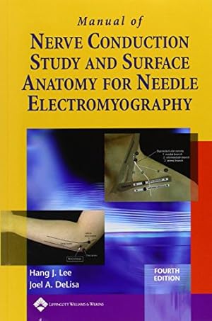 Bild des Verkufers fr Manual of Nerve Conduction Study and Surface Anatomy for Needle Electromyography zum Verkauf von BuenaWave