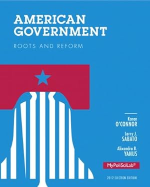 Seller image for American Government: Roots and Reform for sale by BuenaWave