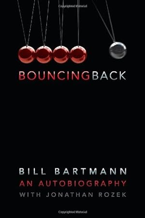 Seller image for Bouncing Back: The Life of Bill Bartmann for sale by BuenaWave