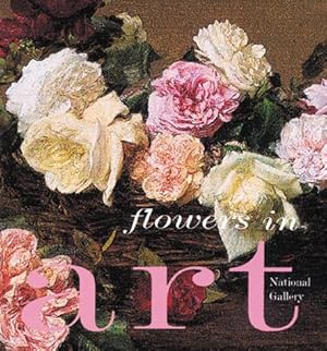 Seller image for Flowers in Art (National Gallery Series:) for sale by BuenaWave