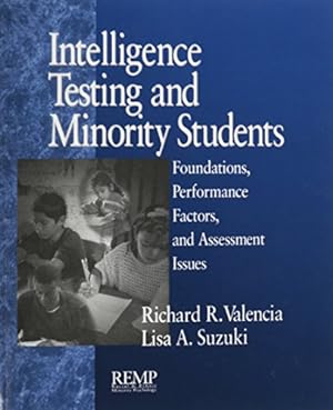 Imagen del vendedor de Intelligence Testing and Minority Students: Foundations, Performance Factors, and Assessment Issues (RACIAL ETHNIC MINORITY PSYCHOLOGY) a la venta por BuenaWave