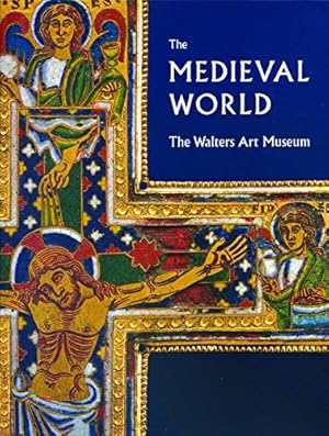 Imagen del vendedor de The Medieval World: The Walters Art Museum a la venta por BuenaWave