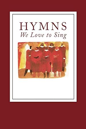 Seller image for Hymns We Love to Sing for sale by BuenaWave
