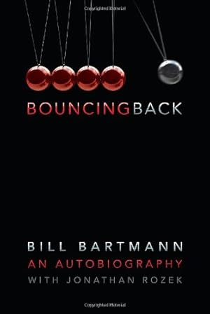 Image du vendeur pour Bouncing Back: The Life of Bill Bartmann mis en vente par BuenaWave