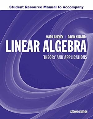 Imagen del vendedor de Student Resource Manual to Accompany Linear Algebra: Theory and Application: Theory and Application a la venta por BuenaWave